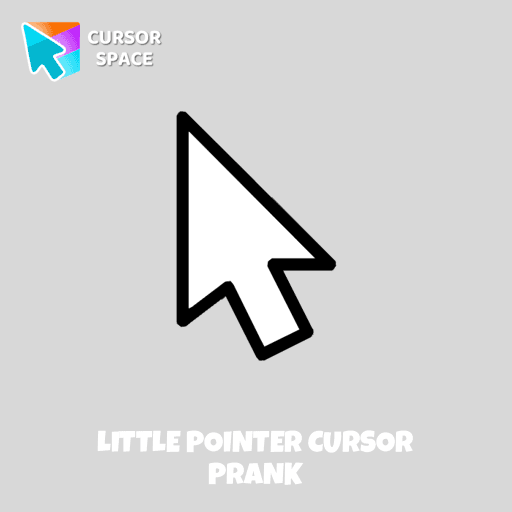 Little Pointer cursor prank arrow cursor